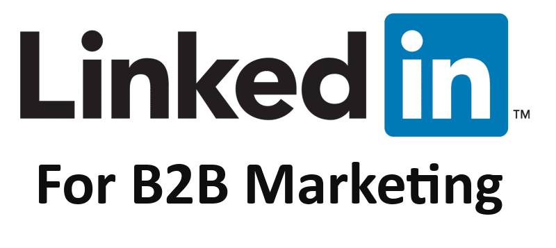 LinkedIn for B2B Marketing